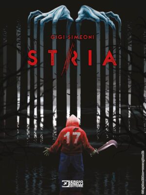 Stria - Sergio Bonelli Editore - Italiano
