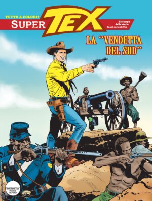 Super Tex 13 - La "Vendetta del Sud" - Sergio Bonelli Editore - Italiano