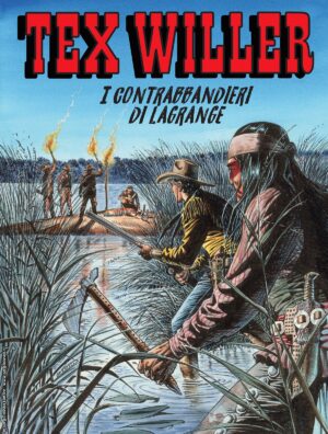 Tex Willer 48 - I Contrabbandieri di Lagrange - Sergio Bonelli Editore - Italiano