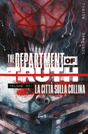 The Department of Truth Vol. 2 - La Città sulla Collina - Panini Comics - Italiano