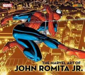 The Marvel Art of John Romita Jr. - Volume Unico - Panini Comics - Italiano