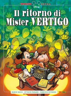 Il Ritorno di Mister Vertigo - Topolino Extra 12 - Panini Comics - Italiano