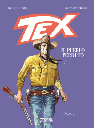Tex - Il Pueblo Perduto - Sergio Bonelli Editore - Italiano