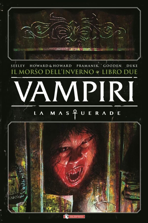 Vampiri - La Masquerade Vol. 2 - Il Morso dell'Inverno - Libro Due - Saldapress - Italiano