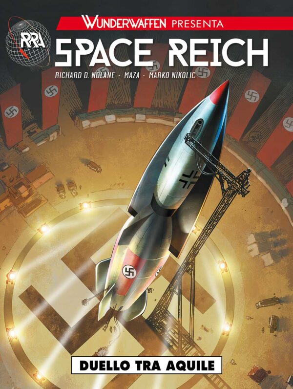 Wunderwaffen Presenta 1 - Space Reich: Duello tra Aquile - Cosmo Serie Blu 121 - Editoriale Cosmo - Italiano