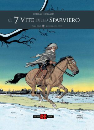 Le 7 Vite dello Sparviero - Terzo Ciclo Vol. 1 - Quindici Anni Dopo - Italiano