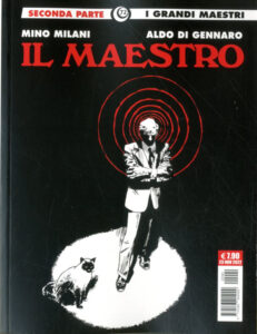 I Grandi Maestri 72 – Milani / Di Gennaro – Il Maestro 2 – Gli Albi della Cosmo 84 – Editoriale Cosmo – Italiano fumetto fumetto-italiano