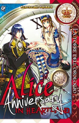 Alice in Heartland - Anniversary La Torre dell'Orologio - GP Manga - Italiano