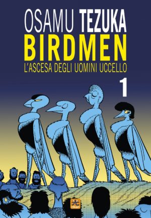 Birdmen - L'Ascesa degli Uomini Uccello 1 - Hikari - 001 Edizioni - Italiano