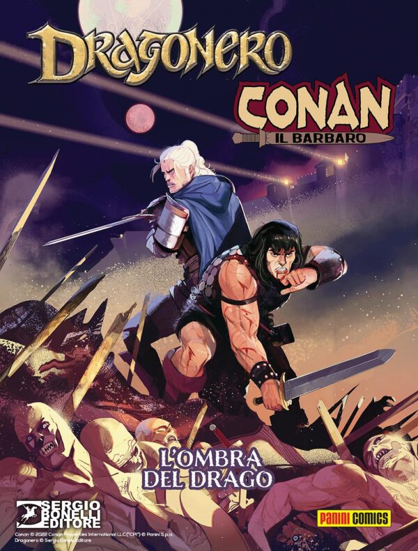 Conan il Barbaro / Dragonero - L'Ombra del Drago - Sergio Bonelli Editore - Italiano