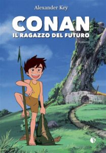 Conan – Il Ragazzo del Futuro Romanzo – Nuova Edizione – Kappalab – Italiano fumetto graphic-novel