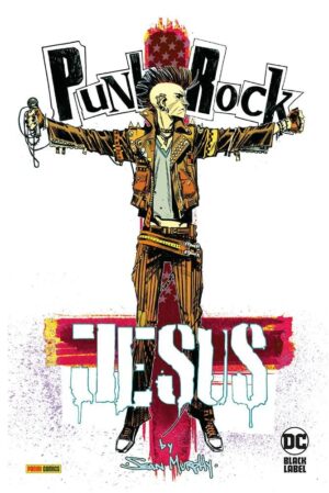 Punk Rock Jesus - DC Deluxe - Panini Comics - Italiano