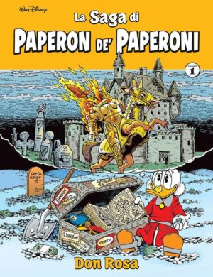 La Saga di Paperon De' Paperoni Vol. 1 - Edizione Deluxe - Disney Special Books 10 - Panini Comics - Italiano