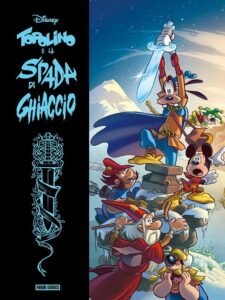 Topolino e la Spada di Ghiaccio – Volume Unico – Edizione Deluxe – Disney Special Books 16 – Panini Comics – Italiano fumetto event