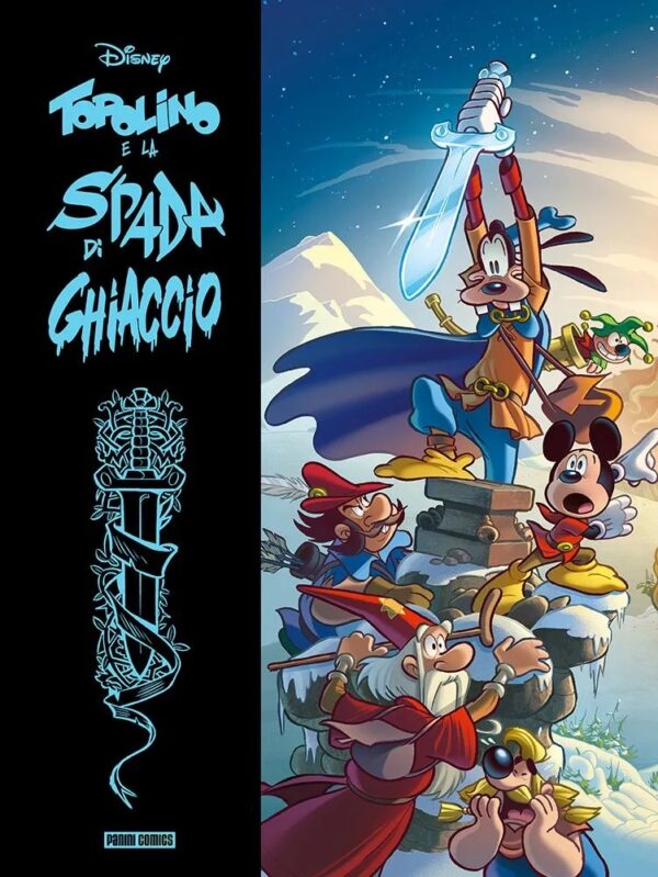 Topolino e la Spada di Ghiaccio - Edizione Deluxe - Disney Special Books 16 - Panini Comics - Italiano