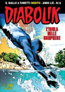 Diabolik Anno LXI – 12 – L’Isola delle Sorprese – Astorina – Italiano fumetto fumetto-italiano