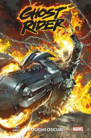 Ghost Rider Vol. 1 - Luoghi Oscuri - Marvel Collection - Panini Comics - Italiano