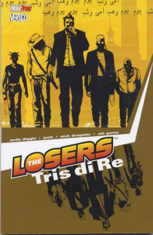 The Losers 3 - Tris di Re - Vertigo - Magic Press - Italiano