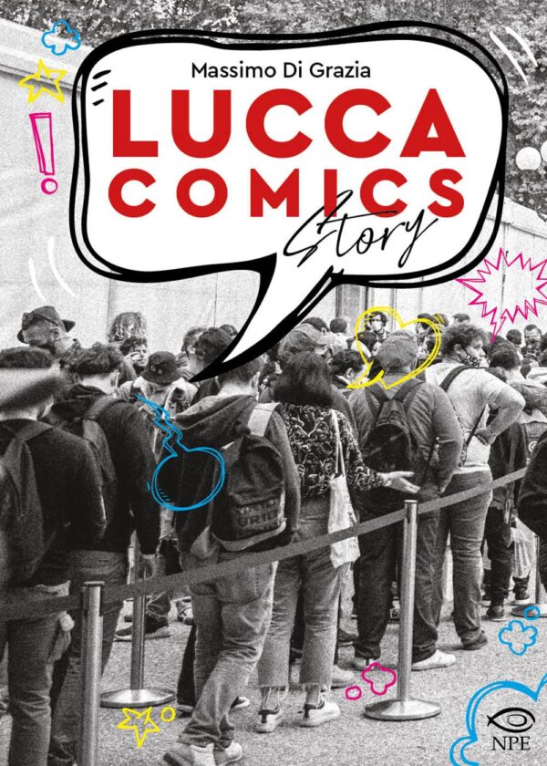 Lucca Comics Story - Volume Unico - Edizioni NPE - Italiano