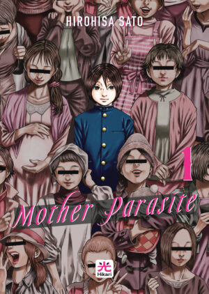 Mother Parasite 1 - Hikari - 001 Edizioni - Italiano
