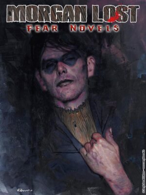 Morgan Lost - Fear Novels 5 - La Casa delle Bambole - Variant Lucca 2022 - Italiano