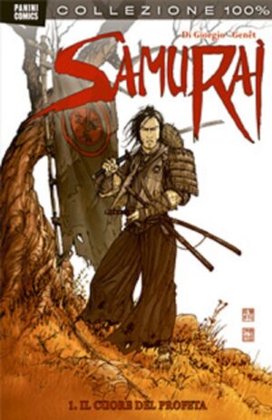 Samurai Vol. 1 - Il Cuore del Profeta - 100% Panini Comics - Panini Comics - Italiano
