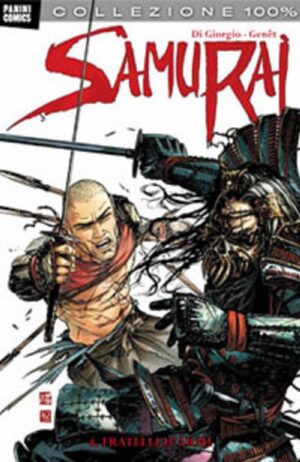 Samurai Vol. 4 - Fratelli d'Armi - 100% Panini Comics - Panini Comics - Italiano