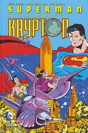Superman - Il Mondo di Krypton - Volume Unico - Grandi Opere DC - RW Lion - Italiano