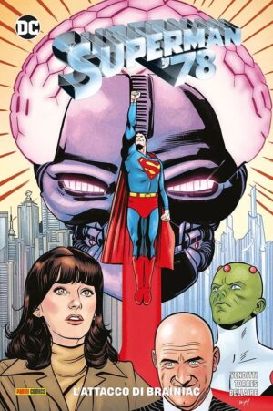 Superman '78 - L'Attacco di Brainiac - DC Comics Collection - Panini Comics - Italiano