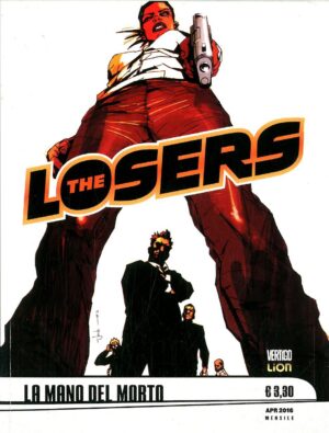 The Losers 1 - La Mano del Morto - DC Black and White 13 - RW Lion - Italiano