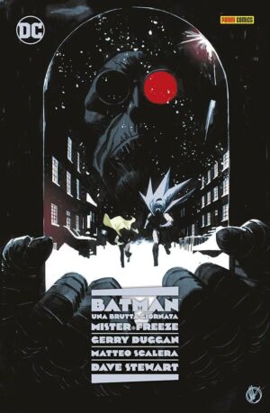 Batman - Una Brutta Giornata 4 - Mister Freeze - Panini Comics - Italiano