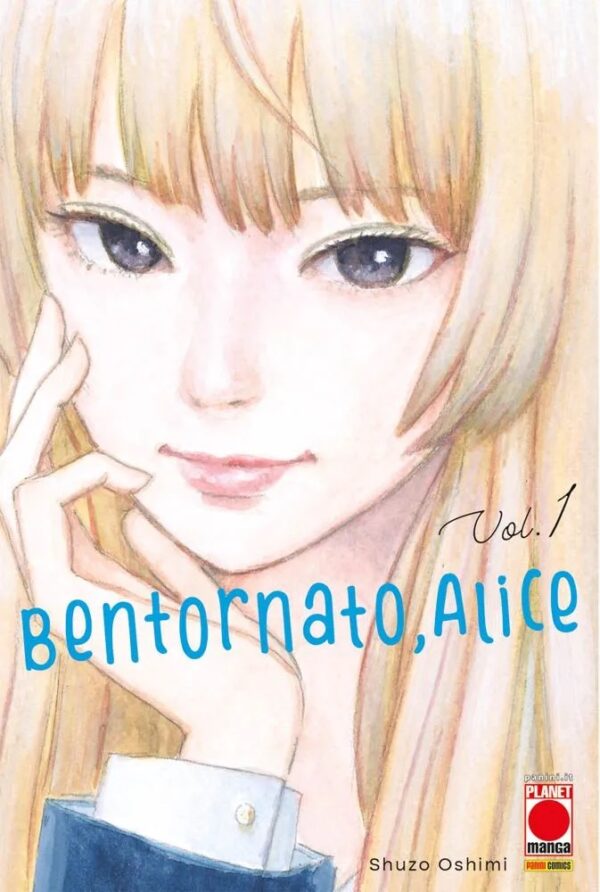 Bentornato, Alice 1 - Panini Comics - Italiano