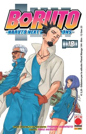 Boruto - Naruto Next Generations 18 - Planet Manga 144 - Panini Comics - Italiano