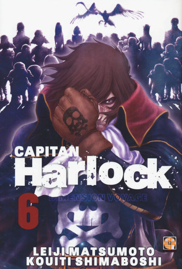 Capitan Harlock Dimension Voyage 6 - Prima Ristampa - Cult Collection 43 - Goen - Italiano