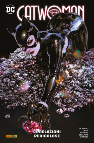 Catwoman Vol. 1 - Le Relazioni Pericolose - DC Comics Special - Panini Comics - Italiano