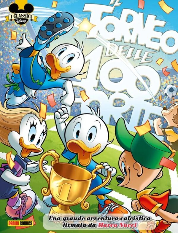 I Classici Disney 22 - Il Torneo delle 100 Porte - I Classici Disney 532 - Panini Comics - Italiano