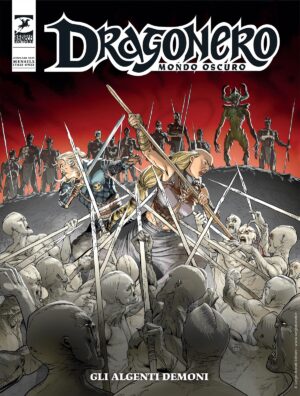 Dragonero - Mondo Oscuro 3 (116) - Gli Algenti Demoni - Sergio Bonelli Editore - Italiano