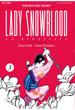 Lady Snowblood - Nuova Edizione 3 - Jpop - Italiano
