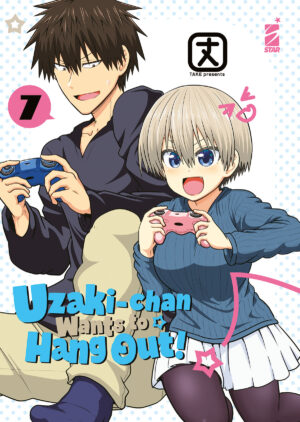 Uzaki-Chan Wants to Hang Out! 7 - Up 218 - Edizioni Star Comics - Italiano