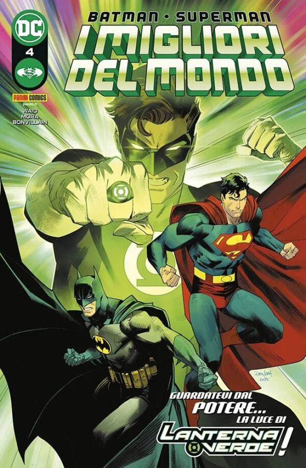 Batman / Superman - I Migliori del Mondo 4 - Guardatevi dal Potere... la Luce di Lanterna Verde! - Batman / Superman 31 - Panini Comics - Italiano