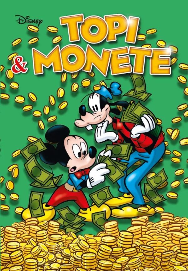 Topi & Monete Con Moneta Minni - Topodollari - Le Monete di Topolinia - Disney Mix 20 - Panini Comics - Italiano