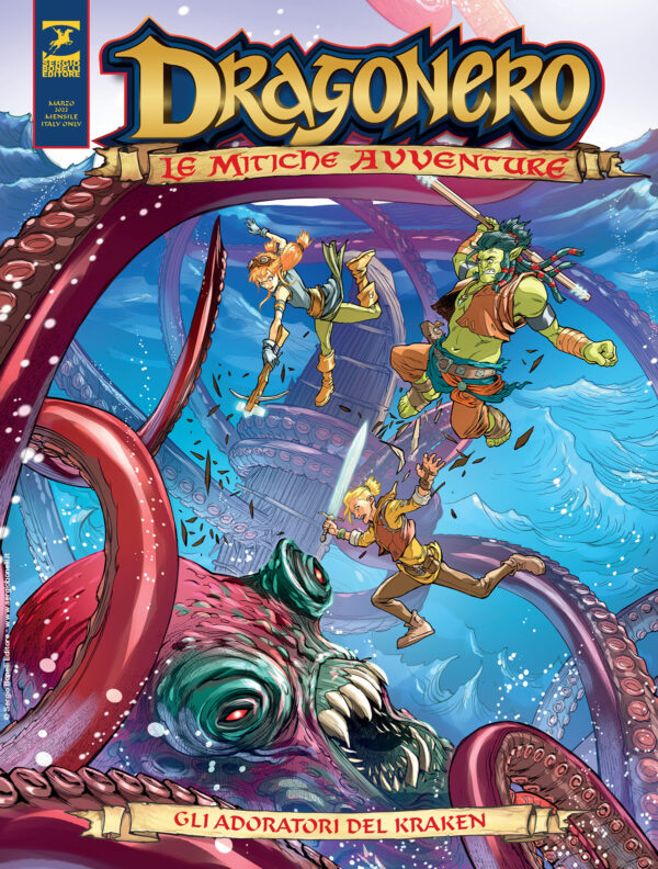 Dragonero - Le Mitiche Avventure 4 - Gli Adoratori del Kraken - Sergio Bonelli Editore - Italiano