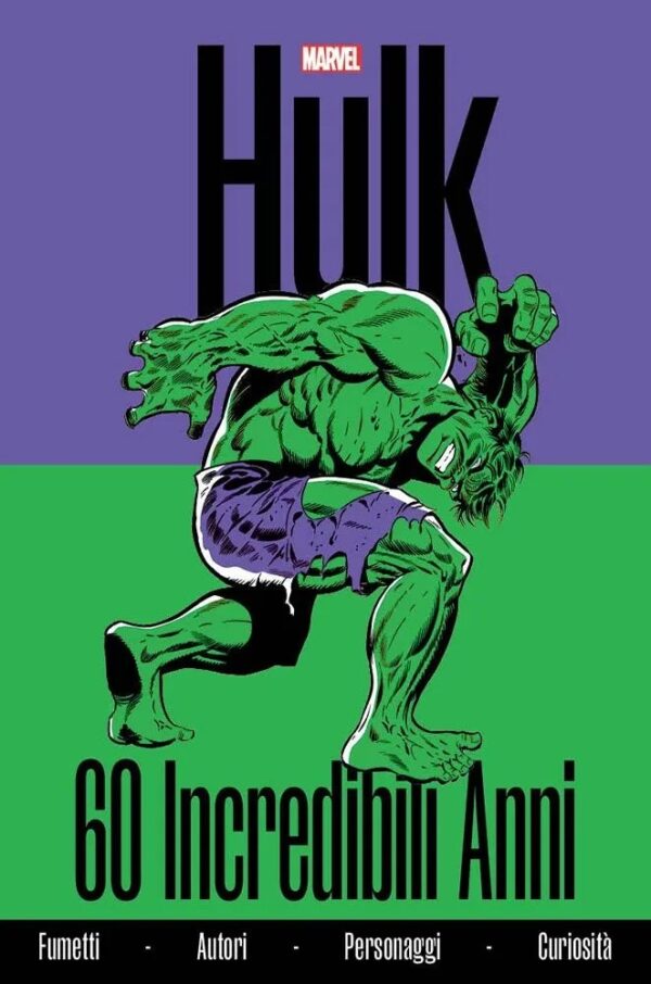 Hulk - 60 Incredibili Anni - Panini Comics - Italiano