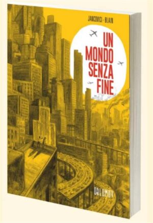 Il Mondo Senza Fine - Volume Unico - Herge - Oblomov Edizioni - Italiano