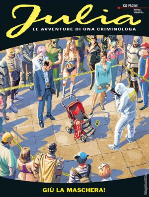 Julia 232 - Giù la Maschera! - Sergio Bonelli Editore - Italiano
