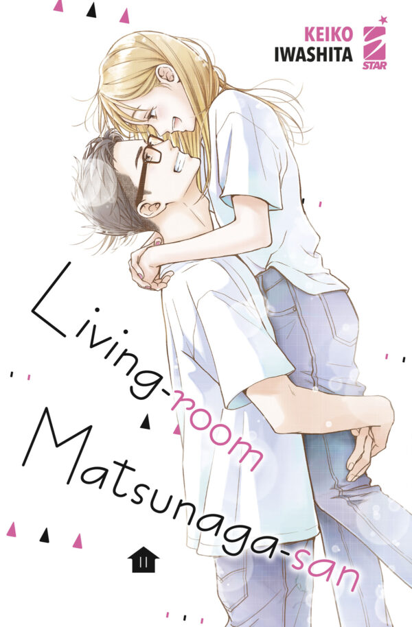 Living-Room Matsunaga-San 11 - Amici 297 - Edizioni Star Comics - Italiano