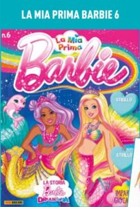 La Mia Prima Barbie 6 – Panini Comics – Italiano fumetto pre