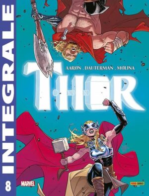 Thor di Jason Aaron 8 - Marvel Integrale - Panini Comics - Italiano