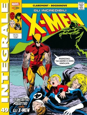 Gli Incredibili X-Men di Chris Claremont 49 - Marvel Integrale - Panini Comics - Italiano