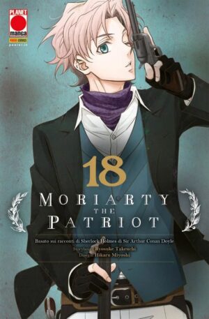Moriarty the Patriot 18 - Manga Storie Nuova Serie 92 - Panini Comics - Italiano